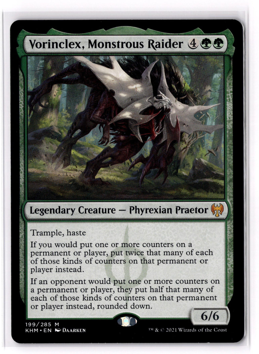 Vorinclex, Monstrous Raider