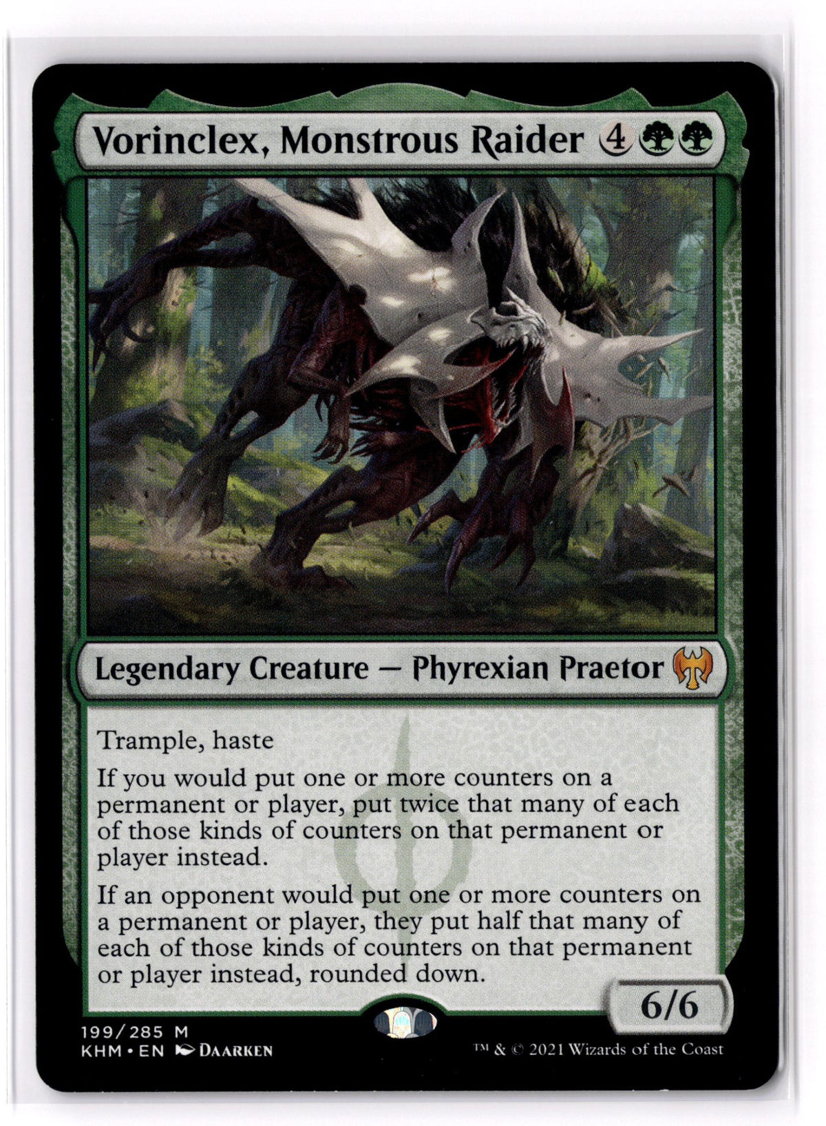 Vorinclex, Monstrous Raider